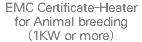 EMC Certificate-Heater for Animal breeding(1KW or more)